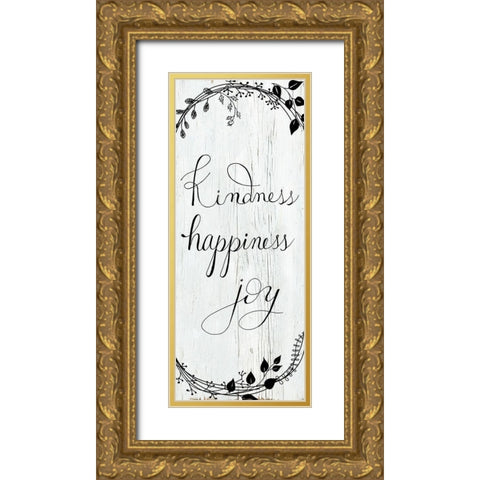 Kindness-Happiness-Joy Gold Ornate Wood Framed Art Print with Double Matting by Santiago, Daniela