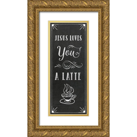 Love You A Latte Gold Ornate Wood Framed Art Print with Double Matting by Murray, Amanda