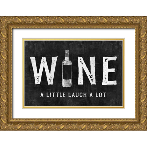 Wine a Little Gold Ornate Wood Framed Art Print with Double Matting by Carpentieri, Natalie