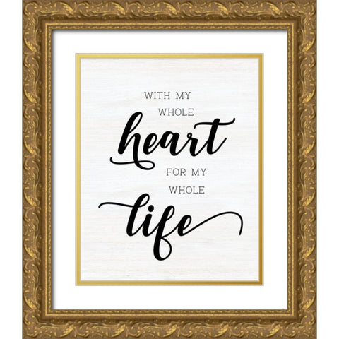 Whole Heart Gold Ornate Wood Framed Art Print with Double Matting by CAD Designs