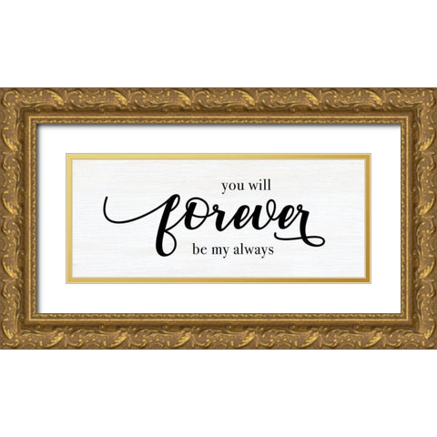 Forever Always Gold Ornate Wood Framed Art Print with Double Matting by CAD Designs