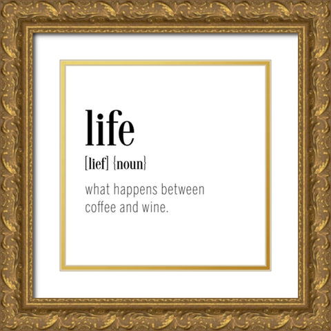 Life Definition Gold Ornate Wood Framed Art Print with Double Matting by CAD Designs