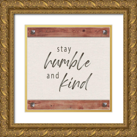 Humble and Kind Gold Ornate Wood Framed Art Print with Double Matting by Murray, Amanda
