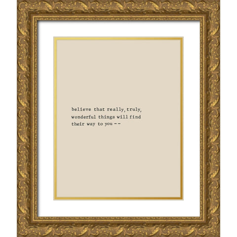 Believe That Gold Ornate Wood Framed Art Print with Double Matting by CAD Designs