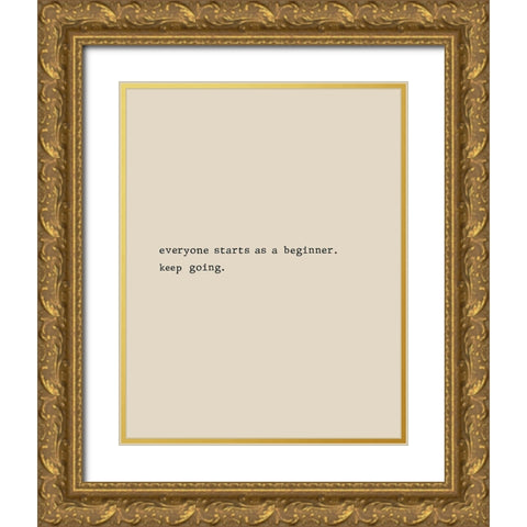 Keep Going Gold Ornate Wood Framed Art Print with Double Matting by CAD Designs