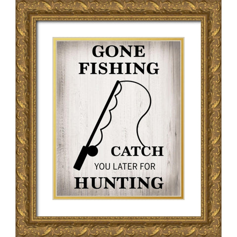 Gone Fishing Gold Ornate Wood Framed Art Print with Double Matting by Designs, CAD