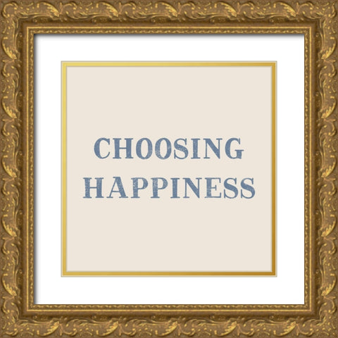 Choosing Happiness Gold Ornate Wood Framed Art Print with Double Matting by CAD Designs