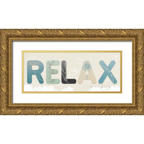 Relax Your Body Gold Ornate Wood Framed Art Print with Double Matting by Santiago, Daniela