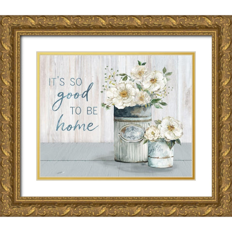 Good to be Home Gold Ornate Wood Framed Art Print with Double Matting by Robinson, Carol