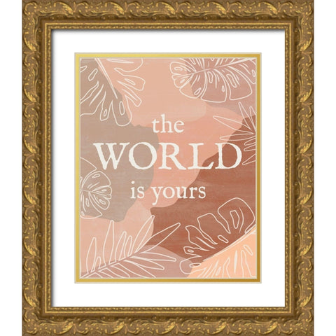 The World is Yours Gold Ornate Wood Framed Art Print with Double Matting by Carpentieri, Natalie