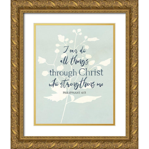 I Can Do All Things Gold Ornate Wood Framed Art Print with Double Matting by Jill, Susan