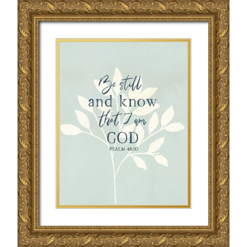 Be Still Gold Ornate Wood Framed Art Print with Double Matting by Jill, Susan