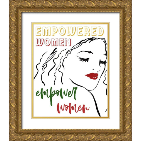 Empowered Women Gold Ornate Wood Framed Art Print with Double Matting by Robinson, Carol