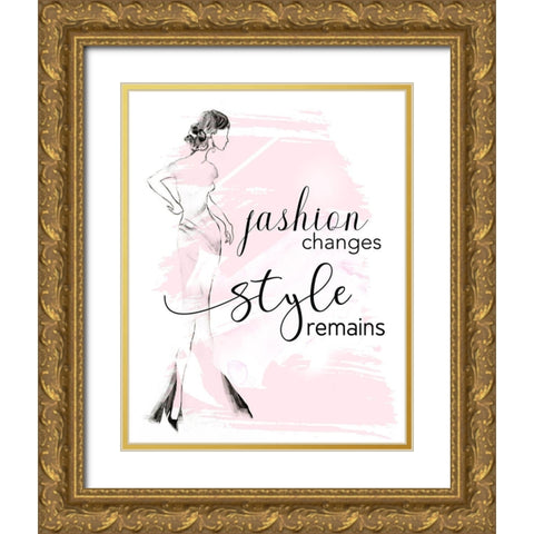 Fashion Changes Style Remains Gold Ornate Wood Framed Art Print with Double Matting by Tava Studios