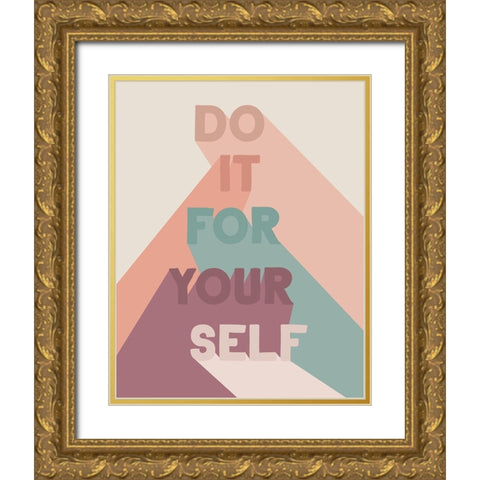 For Yourself Gold Ornate Wood Framed Art Print with Double Matting by Santiago, Daniela