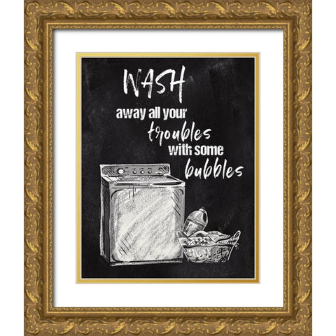 Wash Away Your Troubles Gold Ornate Wood Framed Art Print with Double Matting by Knutsen, Conrad