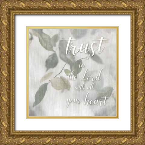 Trust In Gold Ornate Wood Framed Art Print with Double Matting by Weisz, Irene