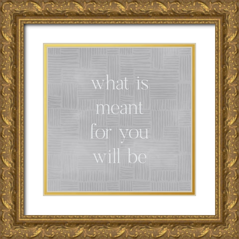 Will Be Gold Ornate Wood Framed Art Print with Double Matting by Designs, CAD