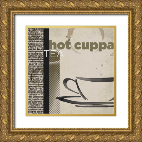Hot Cuppa Tea Gold Ornate Wood Framed Art Print with Double Matting by Venter, Tandi