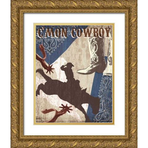 Cmon Cowboy Gold Ornate Wood Framed Art Print with Double Matting by Venter, Tandi