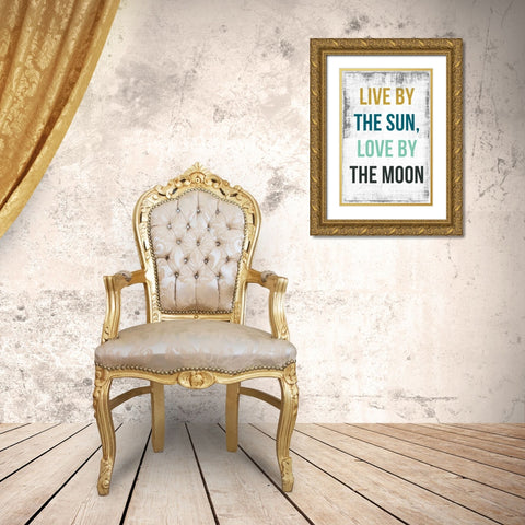 Live By the Sun Love by the Moon Gold Ornate Wood Framed Art Print with Double Matting by PI Studio