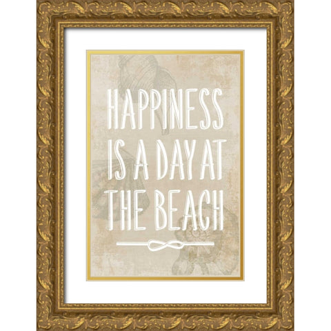 Happiness is a day at the Beach Gold Ornate Wood Framed Art Print with Double Matting by PI Galerie
