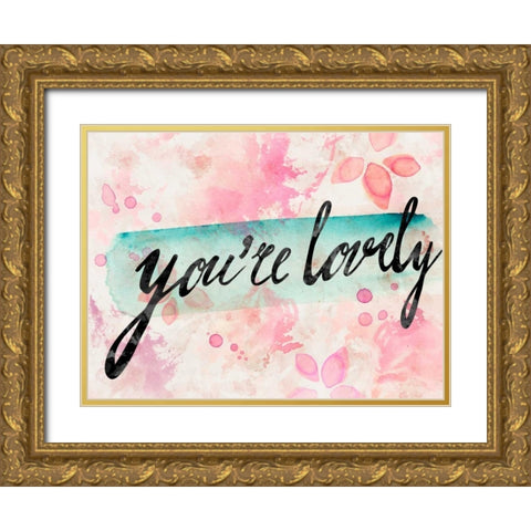 You are Lovely Gold Ornate Wood Framed Art Print with Double Matting by PI Galerie