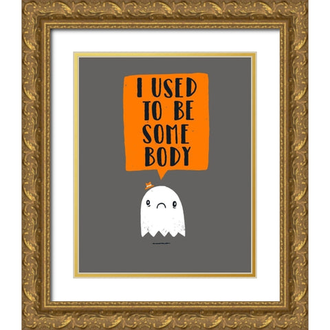 I Used To Be Some Body Gold Ornate Wood Framed Art Print with Double Matting by Buxton, Michael