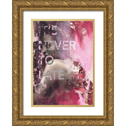 Its Never Too Late Gold Ornate Wood Framed Art Print with Double Matting by Design Fabrikken