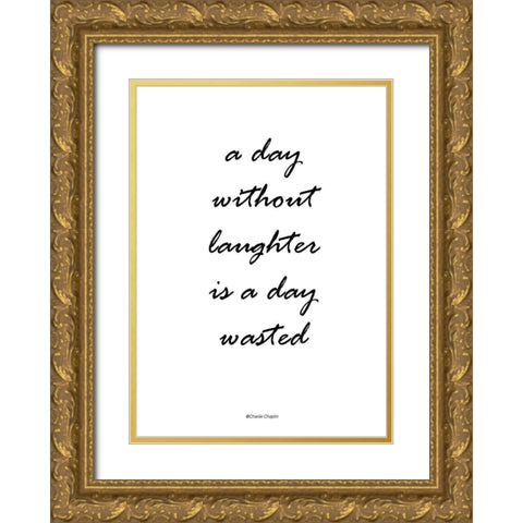Without Laughter Gold Ornate Wood Framed Art Print with Double Matting by Design Fabrikken