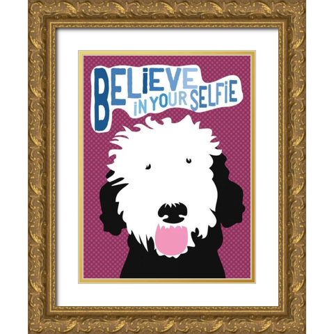 Believe in Your Selfie Gold Ornate Wood Framed Art Print with Double Matting by Oliphant, Ginger