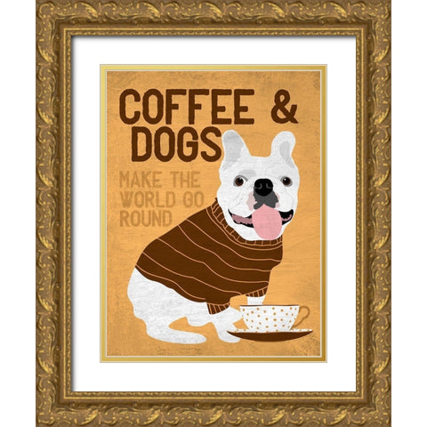 Coffee and Dogs French Bulldog Gold Ornate Wood Framed Art Print with Double Matting by Oliphant, Ginger