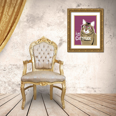I Like Your Cattitude Gold Ornate Wood Framed Art Print with Double Matting by Oliphant, Ginger