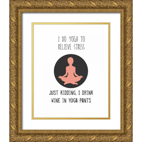 Wine and Yoga Gold Ornate Wood Framed Art Print with Double Matting by Weiss, Jan