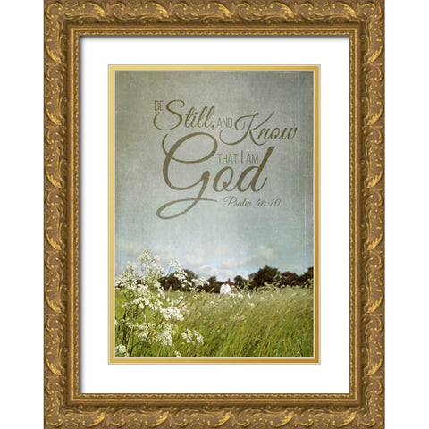Be Still and Know Gold Ornate Wood Framed Art Print with Double Matting by Gardner, Sarah