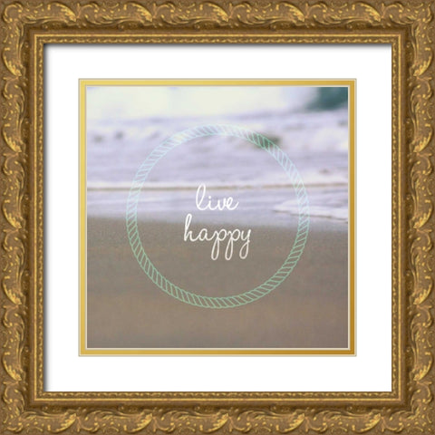Live Happy Gold Ornate Wood Framed Art Print with Double Matting by Saghini, Lisa Hill