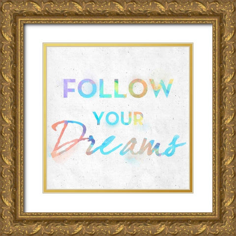 Colorful Inspirational Watercolors I Gold Ornate Wood Framed Art Print with Double Matting by SD Graphics Studio