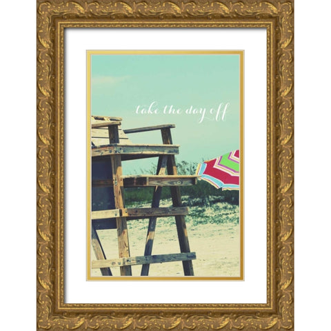 Take the Day Off Gold Ornate Wood Framed Art Print with Double Matting by Peck, Gail