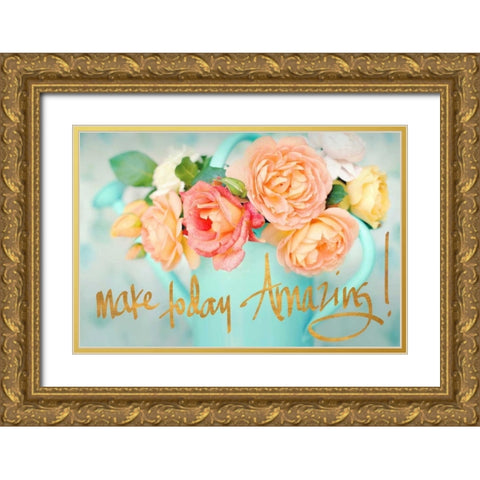 Make Today Amazing Gold Ornate Wood Framed Art Print with Double Matting by Gardner, Sarah