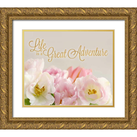 Life is a Great Adventure Gold Ornate Wood Framed Art Print with Double Matting by Gardner, Sarah