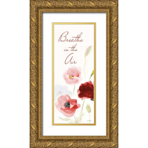 Breathe in the Air Gold Ornate Wood Framed Art Print with Double Matting by Loreth, Lanie