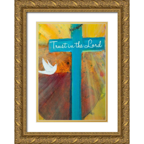 Trust in the Lord Gold Ornate Wood Framed Art Print with Double Matting by Maria, Robin