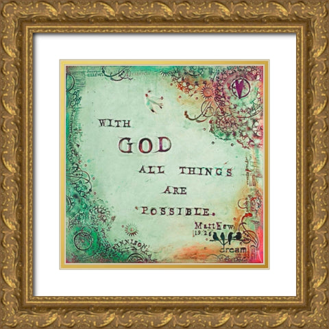 All Things Are Possible Gold Ornate Wood Framed Art Print with Double Matting by Kinnison, Carolyn