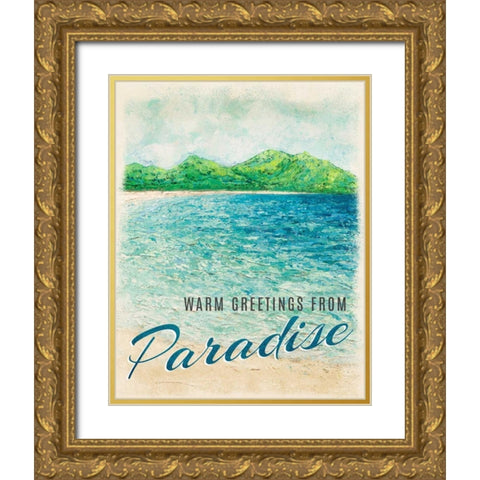 Greetings From Paradise Gold Ornate Wood Framed Art Print with Double Matting by Coolick, Ann Marie