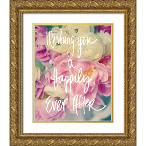 Happily Ever After Gold Ornate Wood Framed Art Print with Double Matting by Gardner, Sarah