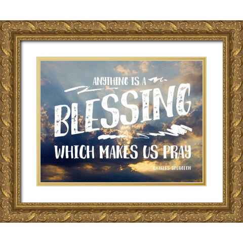 Anything Blessing Gold Ornate Wood Framed Art Print with Double Matting by Peck, Gail