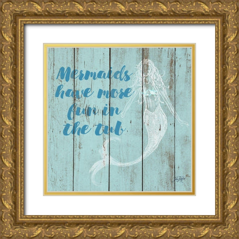 Mermaid Saying I Gold Ornate Wood Framed Art Print with Double Matting by DeRice, Julie