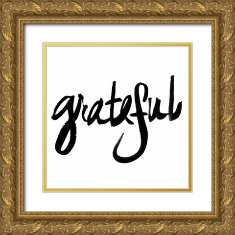 Grateful Gold Ornate Wood Framed Art Print with Double Matting by James, Nola