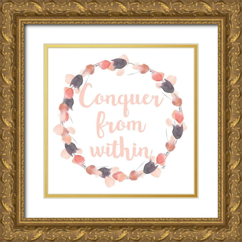 Conquer from Within Gold Ornate Wood Framed Art Print with Double Matting by James, Nola