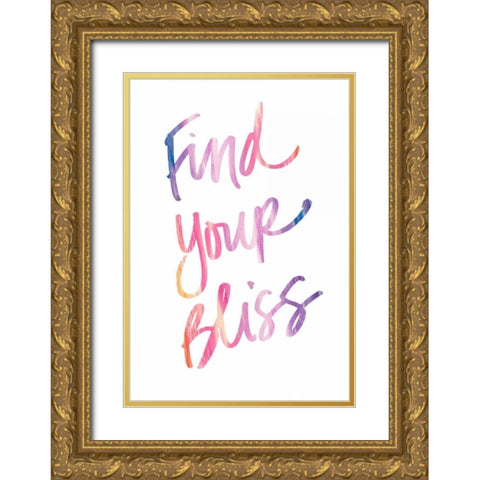 Find Your Bliss Gold Ornate Wood Framed Art Print with Double Matting by James, Nola